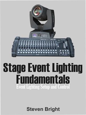 cover image of Stage Event Lighting Fundamentals
